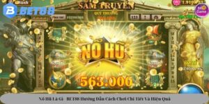 no-hu-la-gi-bet88-huong-dan-cach-choi-chi-tiet-va-hieu-qua